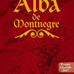 Read EBOOK ✓ Alba de Montnegre by  Luz Álvarez &  Alicia Cañas Cortázar EBOOK EPUB KI