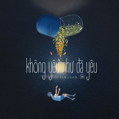 không yêu như đã yêu