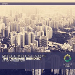 Michelle Richer, J. Falcone - The Thousand (Ron with Leeds Remix)