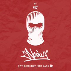 [FREE DOWNLOAD] 'NGÒU 4' BIRTHDAY EDIT PACK by EZ (preview)