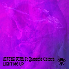Light Me Up ft Queenie Catora