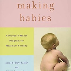 VIEW EBOOK 📋 Making Babies: A Proven 3-Month Program for Maximum Fertility by  Sami