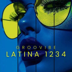 Groovibe - Latina 1234 (Preview)