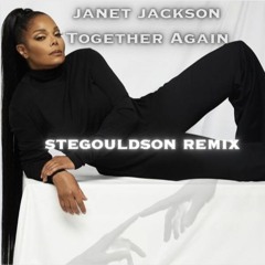 Janet Jackson - Together Again (SteGouldson Remix)