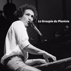 La groupie du pianiste