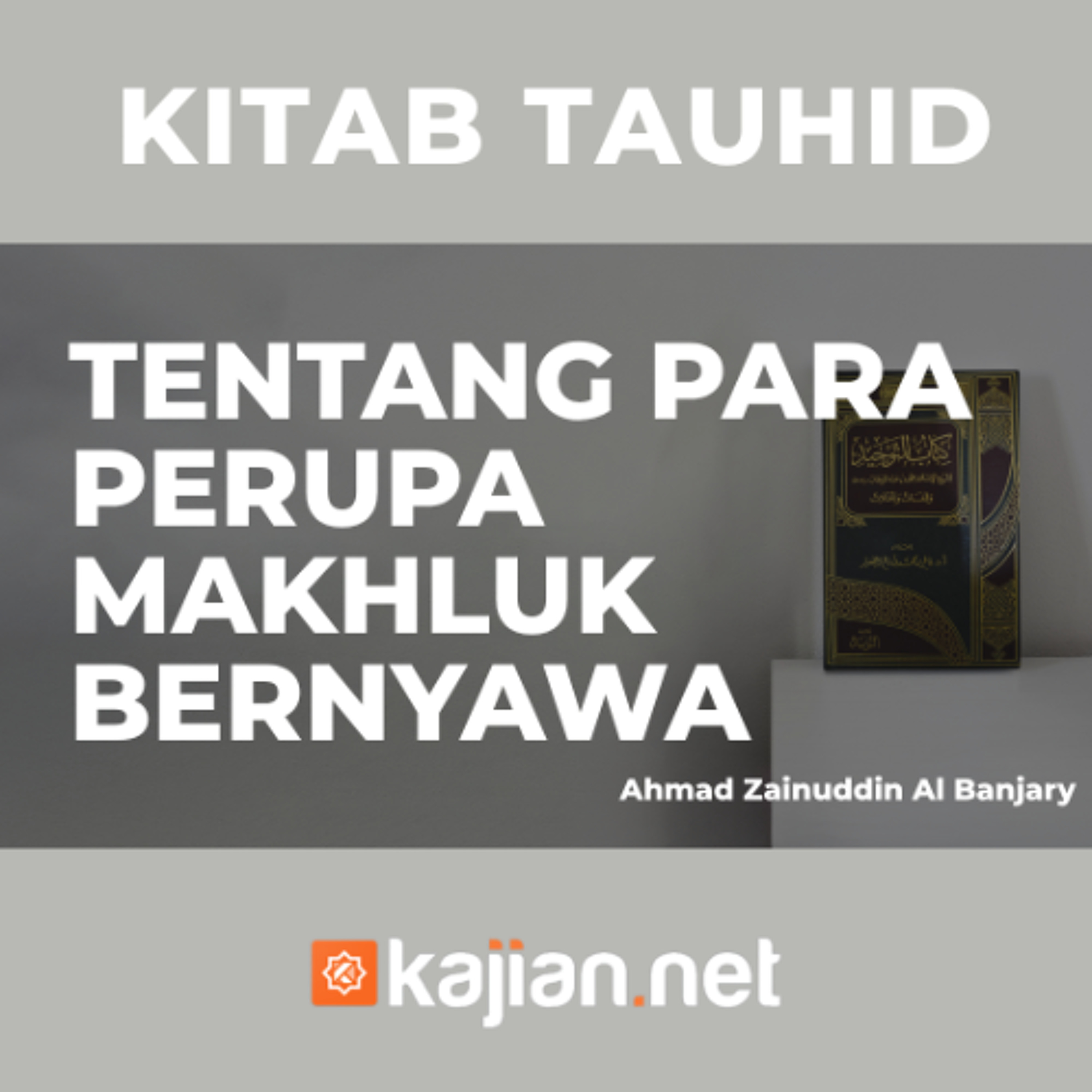 Tentang Para Perupa Makhluk Bernyawa - Ustadz Ahmad Zainuddin Al Banjary