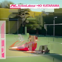 ActiveLabour w/ KATARAMA 2023 10 10