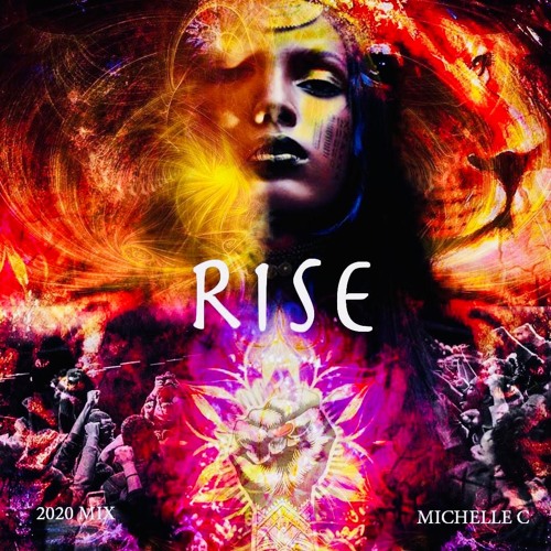 RISE - MICHELLE C (Hybrid Mix Series)