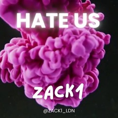 🔪HATE US🔪