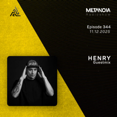 Metanoia pres. HENRY [ Warm Up Armen Miran - Exclusive Guestmix]