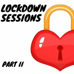 Lockdown Sessions - Part II