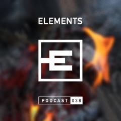 Elements Podcast 038