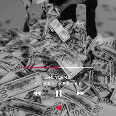 Money Speaks
