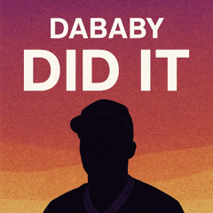 Da Baby  - Did It [Remix] Prod. Korrupt-X