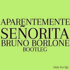 Bruno Borlone - Aparentemente Señorita