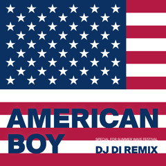 American Boy (DJ Di mashup remix)