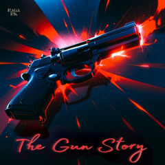 The Gun Story