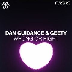 Dan Guidance & Geety - Wrong Or Right