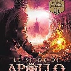+#[Read] Online Le sfide di Apollo - 4. La tomba del tiranno (Italian Edition) BY: Rick Riordan