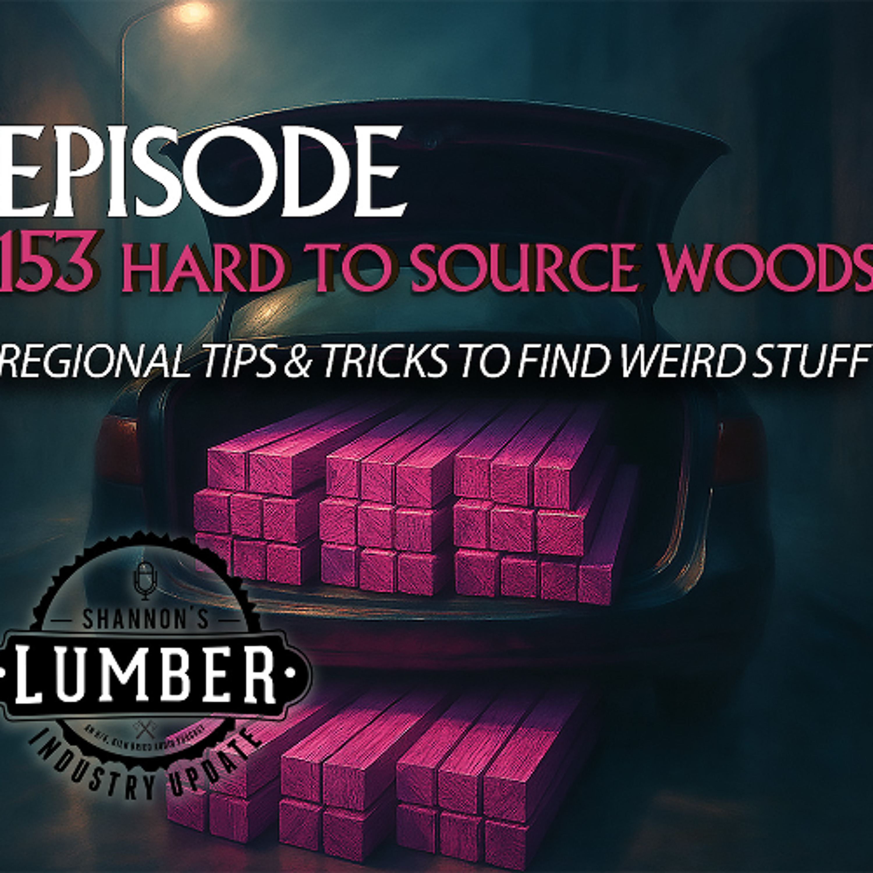 153 Hard to Source Woods