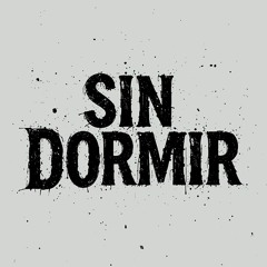 Sin Dormir