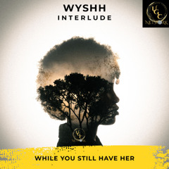 Interlude_ (WYSHH)