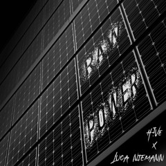 Luca Niemann x H!VE - RAW POWER