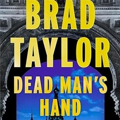 Free AudioBook Dead Man's Hand by Brad Taylor 🎧 Listen Online