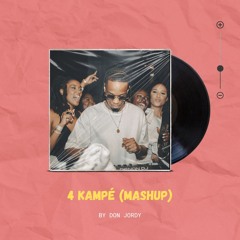 Joé Dwèt Filé - 4 Kampé (Mashup)