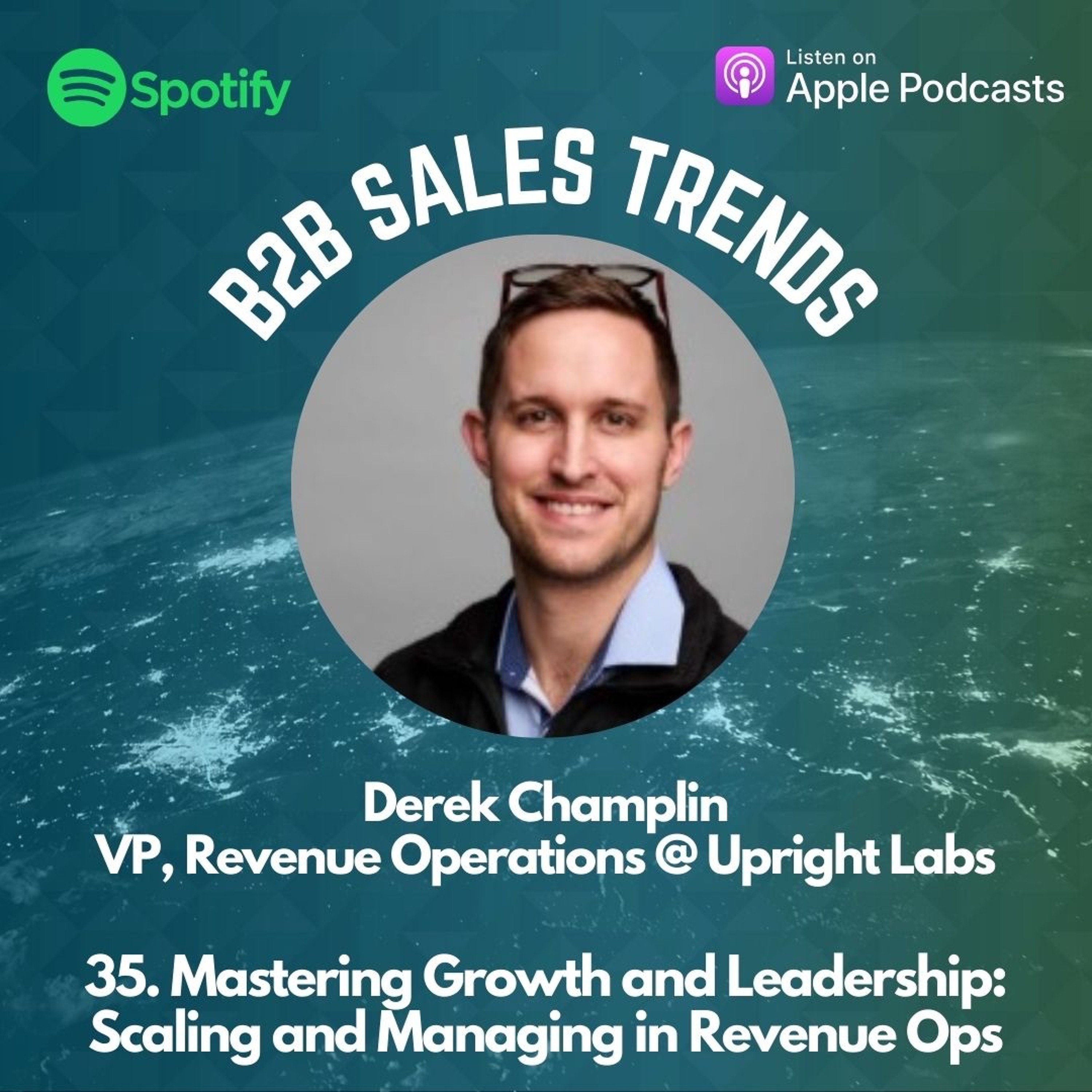35. Mastering Growth and Leadership: Scaling and Managing in Revenue Ops episode artwork