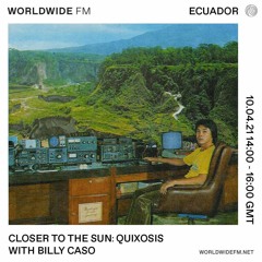 Billy Caso @ Worldwide FM / Closer To The Sun / 10-04-22