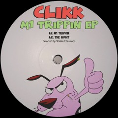 CLIKK - M1 TRIPPIN