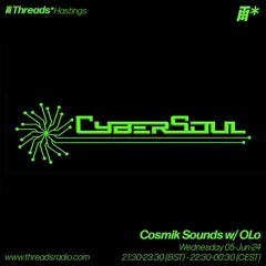 Cosmik Sounds With Olo 5.6.24