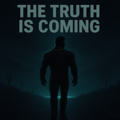 The Truth is coming | JØWYYF