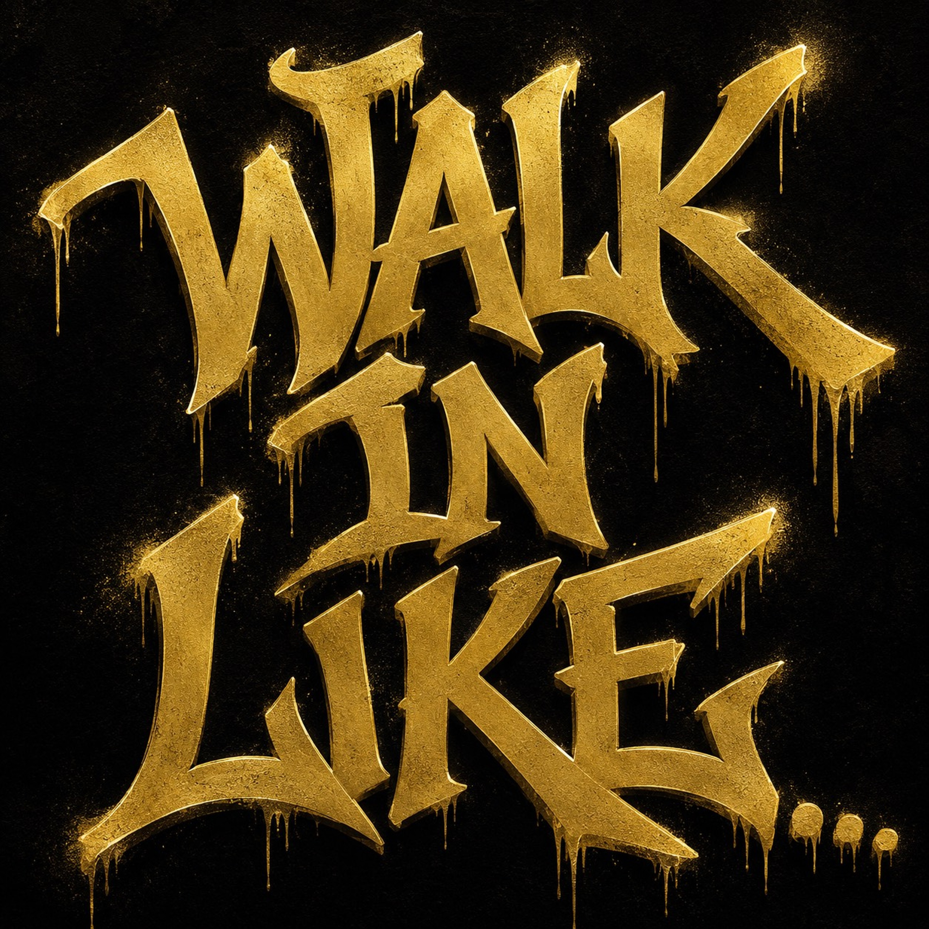 Walk In Like... episode artwork