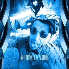Neutronix & Zathor - Move!
