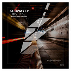 EKIS EKIS - Subway (Original Mix) [Preview]