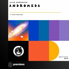 Premiere: Alan Amorozzo - Andromeda (Kike Roldan Edit) - Deep Playa
