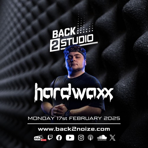 Back2Studio Podcast - Episode 45 Mixed By Hardwaxx (17.02.2025)