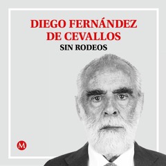 Diego Fernández de Cevallos. Promesas para llegar, inepto y tracalero para gobernar
