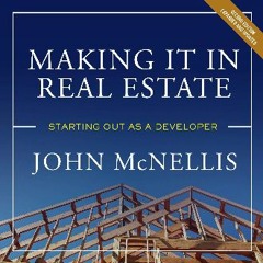 EBOOK #pdf 📖 Making it in Real Estate: Starting Out as a Developer Full PDF