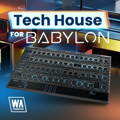 Tech House For Babylon | 140 Babylon Presets