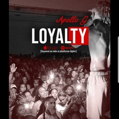 LOYALTY - Apollo G - Horta
