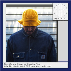 The 8below Show w/ Cheslin Pick - 28th July 2025
