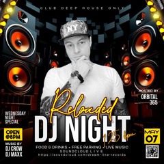 DJ night hosted by ORBITAL 365 - Reloaded - Club Deep House Only