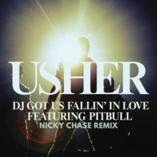 DJ Got Us Fallin' In Love (Nicky Chase Remix)