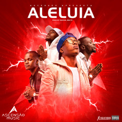 Ascensão Music - Aleluia ( Prod By Samuel Beats).
