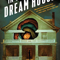 Get EBOOK 📭 In the Dream House: A Memoir by  Carmen Maria Machado KINDLE PDF EBOOK E