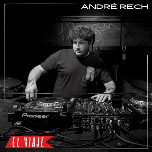 ELVIAJE podcast 190 - ANDRÉ RECH