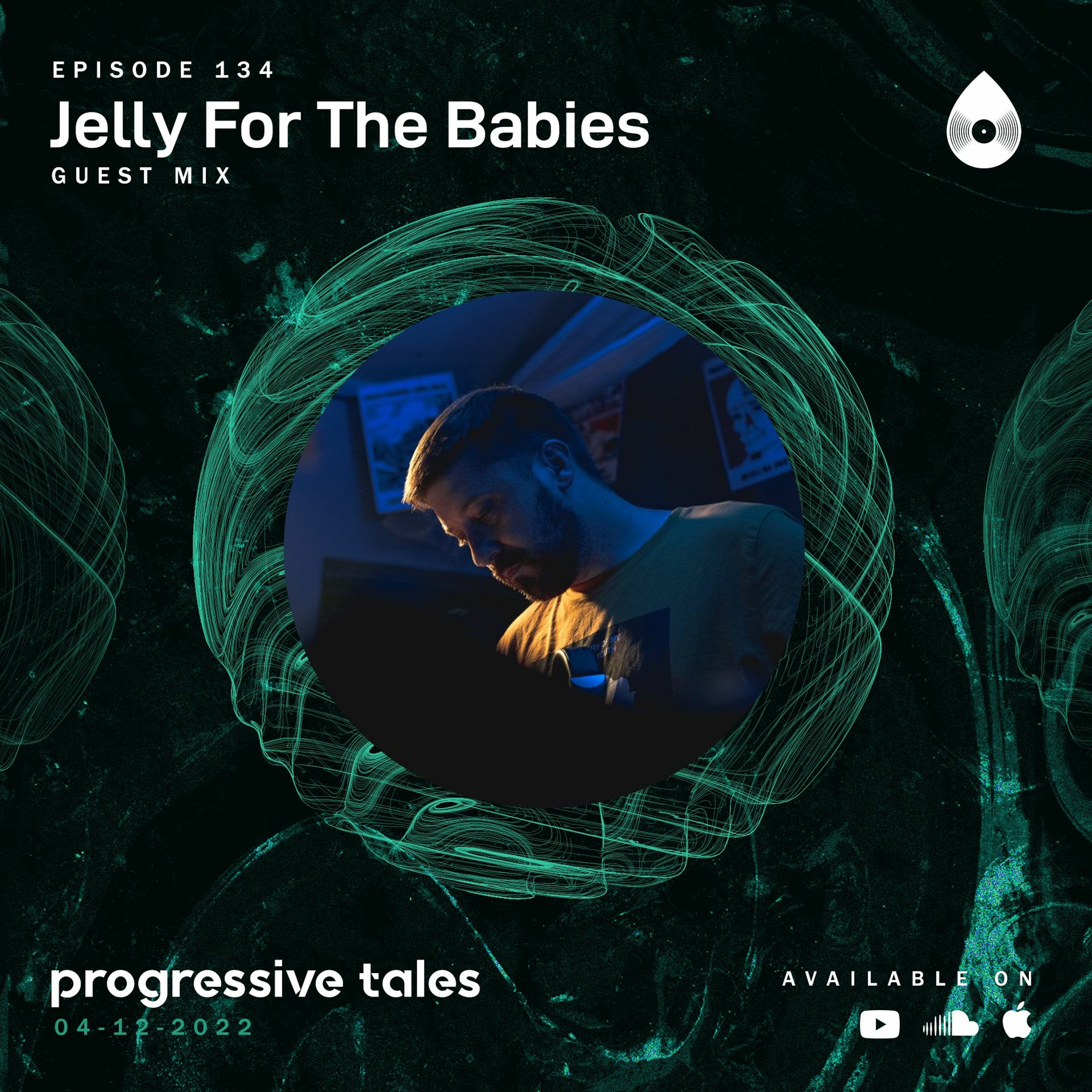 134 Guest Mix I Progressive Tales with Jelly For The Babies episode artwork